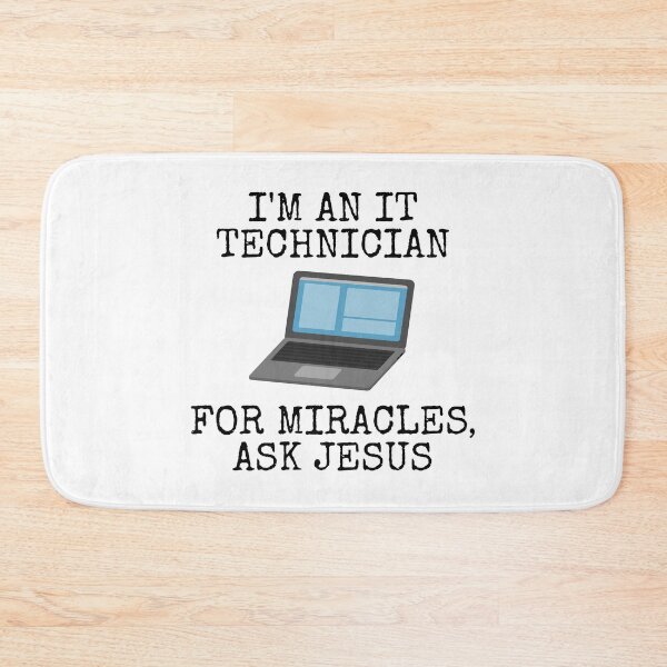 Item preview, I'm An IT Technician, For Miracles Ask Jesus, Christian Funny designed and sold by doodlerob.