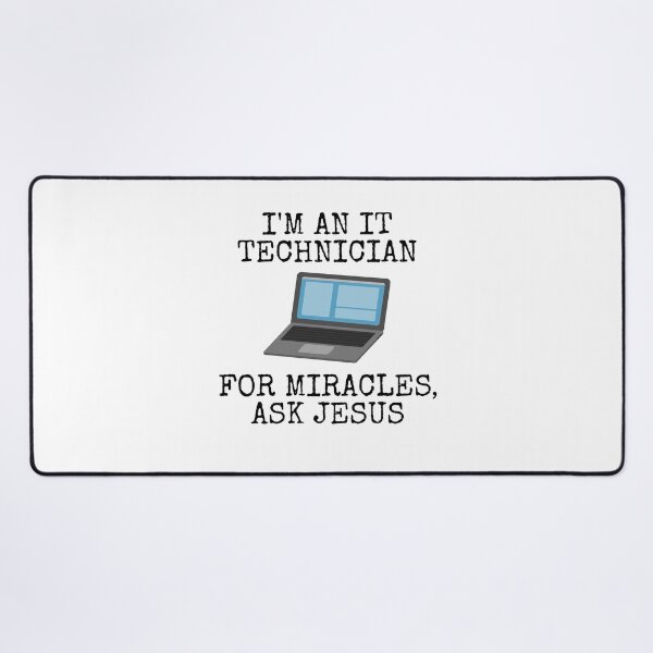 Item preview, I'm An IT Technician, For Miracles Ask Jesus, Christian Funny designed and sold by doodlerob.