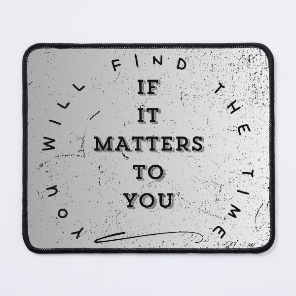 Item preview, If It Matters Find The Time Motivation designed and sold by ZCFitDesign.