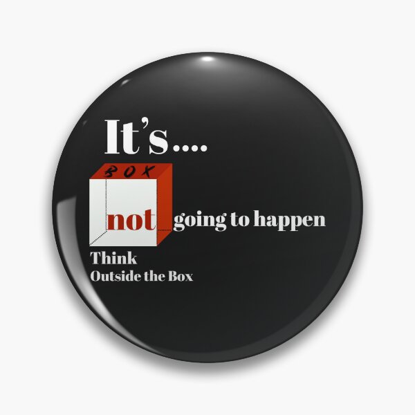 Item preview, Think Outside the Box Positive Thinking Proactive Attitude designed and sold by Glmart.