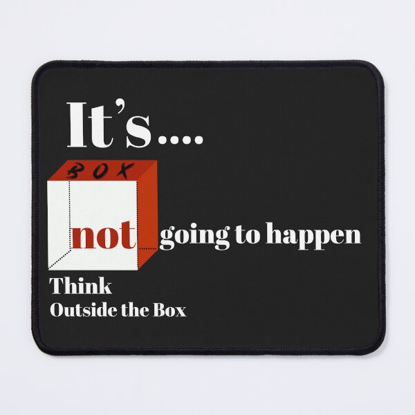Item preview, Think Outside the Box Positive Thinking Proactive Attitude designed and sold by Glmart.