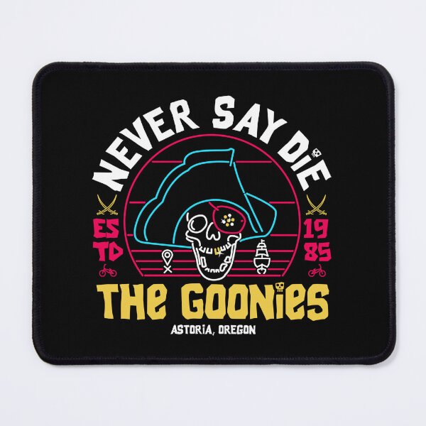 Item preview, Nver say die, The Goonies Pirate 1985 designed and sold by therocketman.