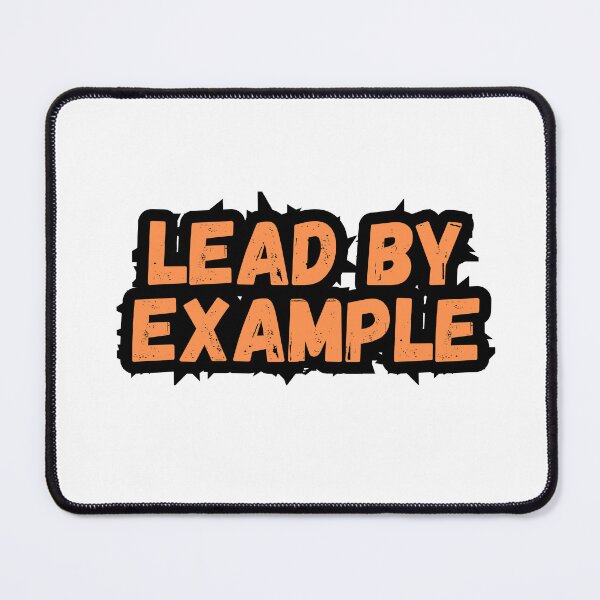 Item preview, Lead by example designed and sold by variant designer.