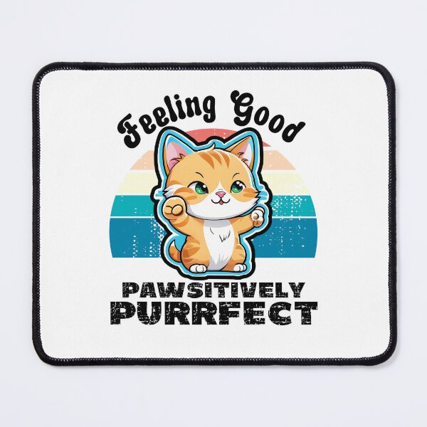 Item preview, Pawsitively Purrfect Vibes designed and sold by FrescoDesign.