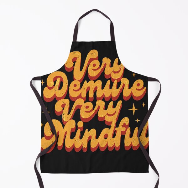Item preview, Very Demure - Very Cutesy - Very Considerate - Demure designed and sold by PrettyInk.