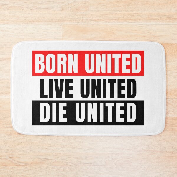 Item preview, born united, live united, die united  designed and sold by MagicFootball.