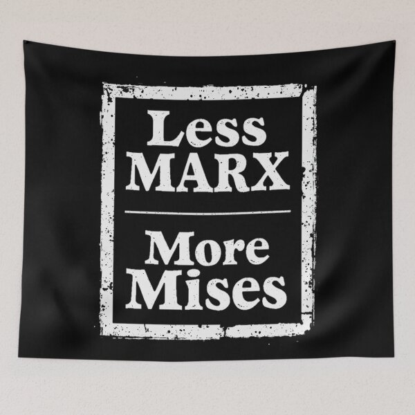 Item preview, Less Marx More Mises designed and sold by AlphaTeez.