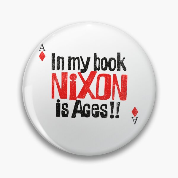 Item preview, Nixon is Aces 1972 Retro Political Campaign Button designed and sold by chrisrivait.