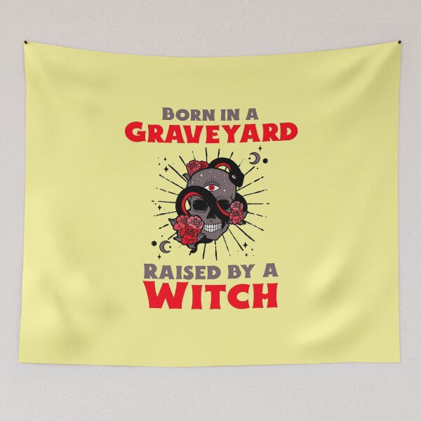 Item preview, Born in a Graveyard Raised by a Witch designed and sold by 87-Aesthetics.