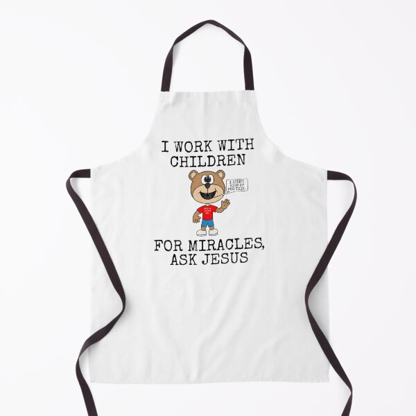 Item preview, I Work With Children, For Miracles Ask Jesus, Church Funny designed and sold by doodlerob.