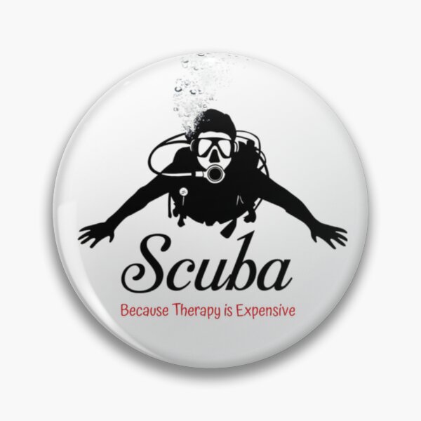 Item preview, Scuba, because therapy is expensive, funnyfits70, Humor, Funny designed and sold by FunnyFits70.
