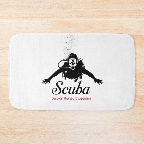 Item preview, Scuba, because therapy is expensive, funnyfits70, Humor, Funny designed and sold by FunnyFits70.
