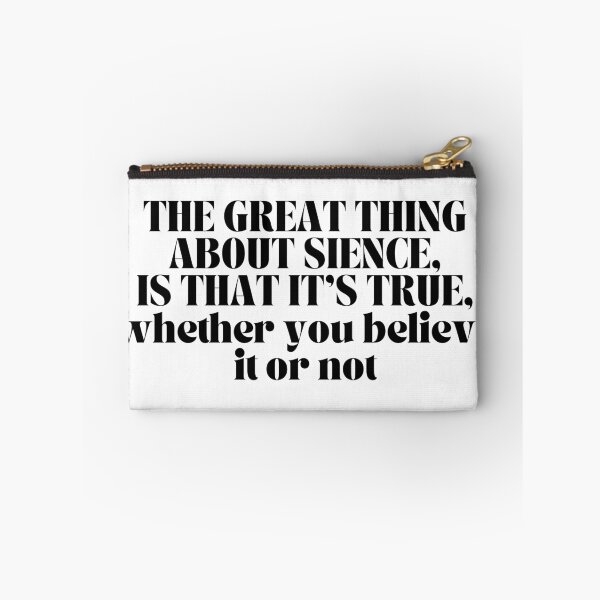 Item preview, Science is true whether you believe it or not  designed and sold by Jessica  art.