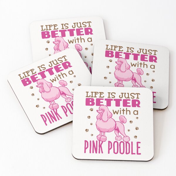 Item preview, Life Is Just Better with a Pink Poodle designed and sold by jaygo.