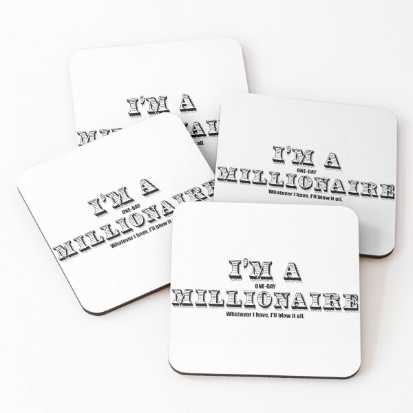 Item preview, One-day millionaire quote designed and sold by Rlyehinmate.