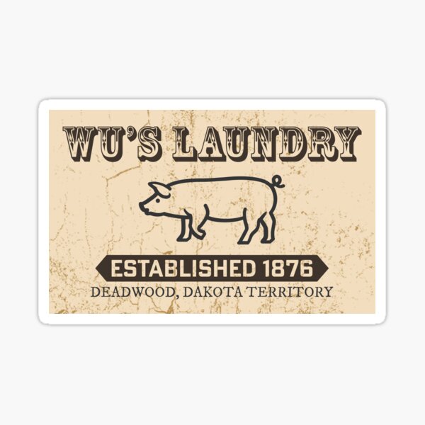 Item preview, Deadwood - Wu's Laundry designed and sold by DJLG210.