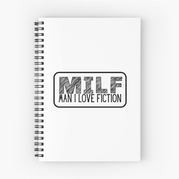 Item preview, MILF: Hombre, me encanta la ficción. designed and sold by inkdrinkingdove.