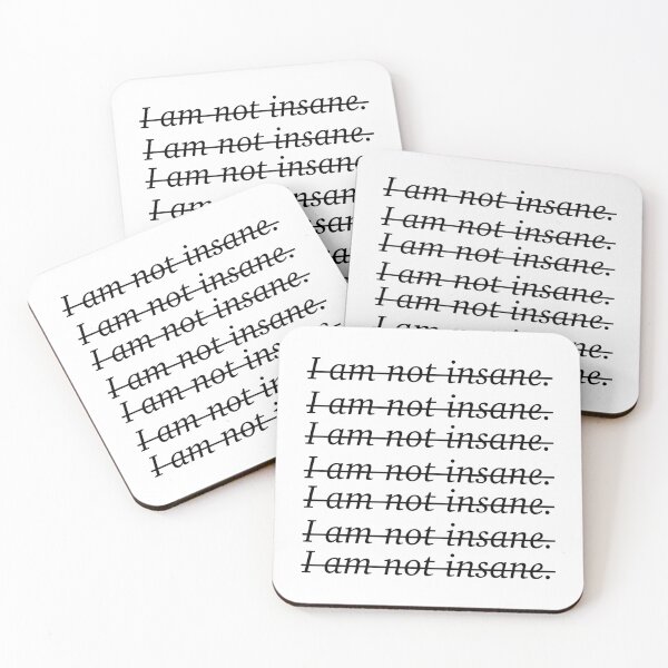 Item preview, I Am Not Insane Text Shatter Me Series  designed and sold by AveryBMS.