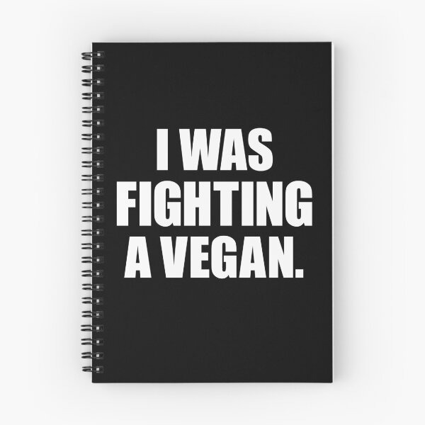 Item preview, I Was Fighting A Vegan Funny Anti-Vegan Carnivore Diet Joke designed and sold by inkedtee.