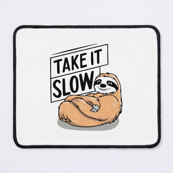 Item preview, Take It Slow! Cute Funny Sloth Pun designed and sold by PMCreative.