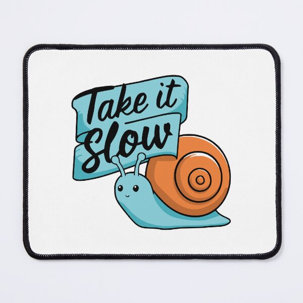 Item preview, Take It Slow! Funny Snail Enthusiast designed and sold by PMCreative.