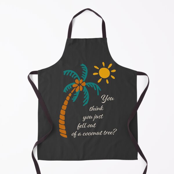 Item preview, You think you just fell out of a coconut tree? designed and sold by NataliaVVV.