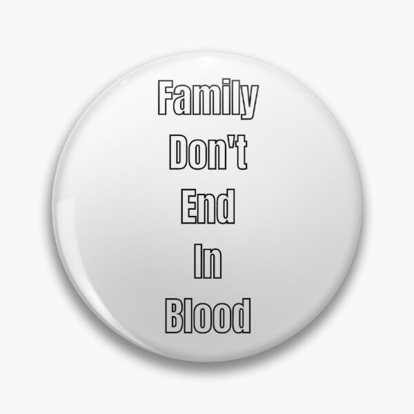 Item preview, Family Don't End In Blood designed and sold by vorszi.