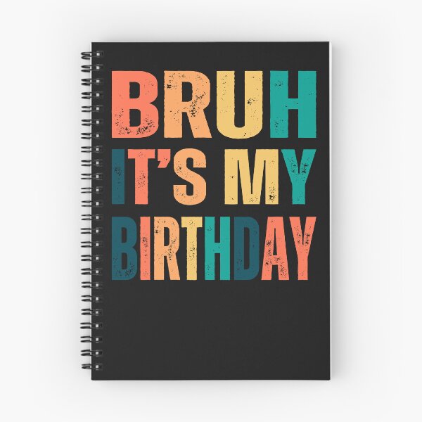 Item preview, Bruh it's my birthday celebration party  designed and sold by erozzz.