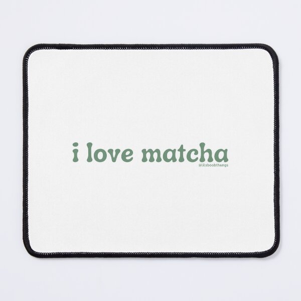 Item preview, I love matcha, v8, green | by @lilsboobthangs designed and sold by lilsboobthangs.