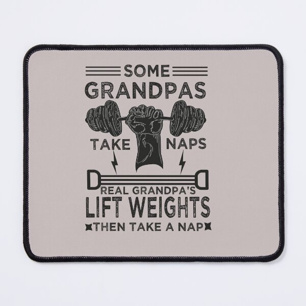 Item preview, some grandpas take naps real grandpa's lift weights then take a nap designed and sold by nouradesinger.
