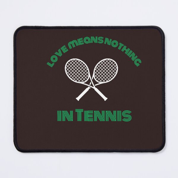Item preview, Love means nothing in tennis designed and sold by Delights200.