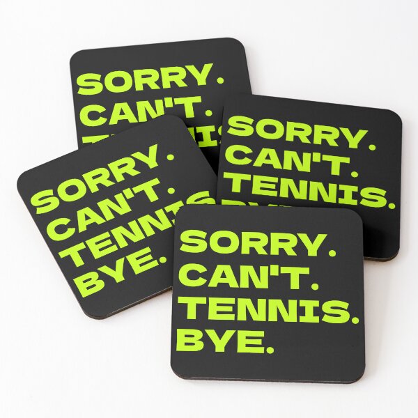 Item preview, Funny Tennis Sorry Can't Tennis Bye designed and sold by TKsTees.
