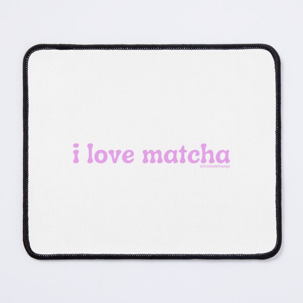 Item preview, I love matcha, v10, light pink | by @lilsboobthangs designed and sold by lilsboobthangs.
