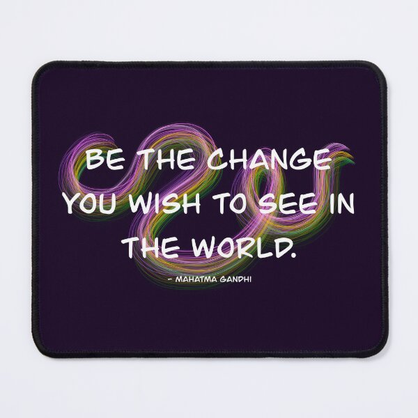 Item preview, Be the change you wish to see, colorful, quote designed and sold by shamrock-illus.