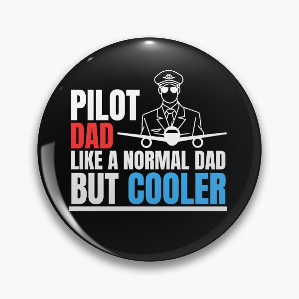 Item preview, Pilot Dad designed and sold by Ink-Fusions.
