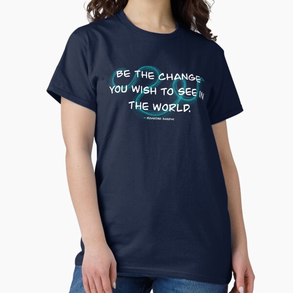 Item preview, Be the change you wish to see, turquoise, quote designed and sold by shamrock-illus.