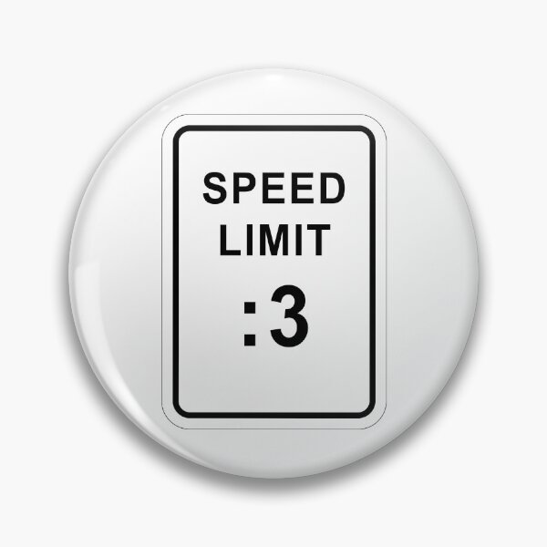 Item preview, Speed Limit :3 parody street sign designed and sold by alisonm47.