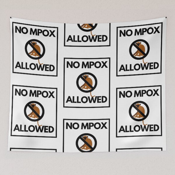 Item preview, No Monkeypox (Mpox) Allowed designed and sold by MiJeDesigns.