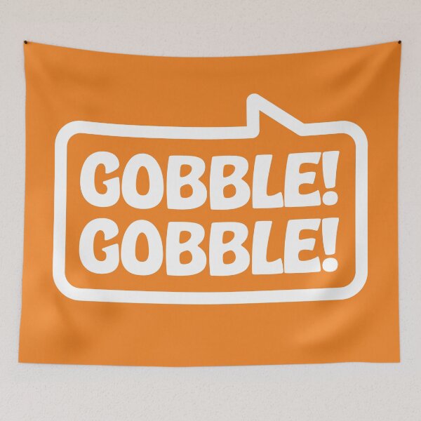 Item preview, Gobble Gobble! - Talking Shirt (White on Orange) designed and sold by Justin Ellis.