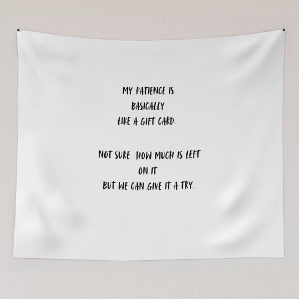 Item preview, Not sure how much patience I have.  designed and sold by Yerral.
