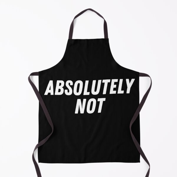 Item preview, Absolutely Not designed and sold by RedPumpFlash.