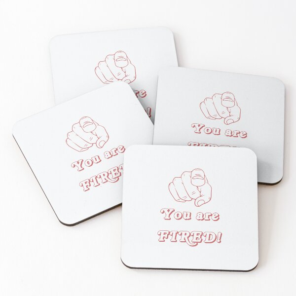 Item preview, You are FIRED! designed and sold by Bratak.