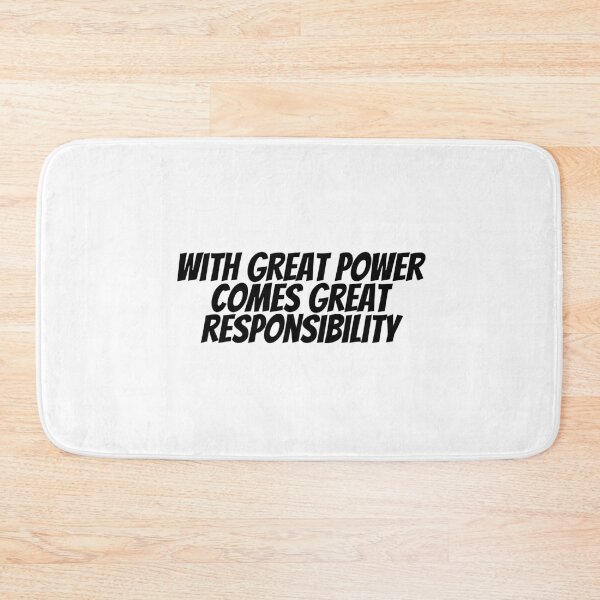 Item preview, With Great Power Comes Great Responsibility  designed and sold by CharmStudio.