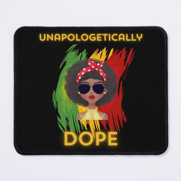Item preview, Unapologetically Dope designed and sold by rainyfc87.