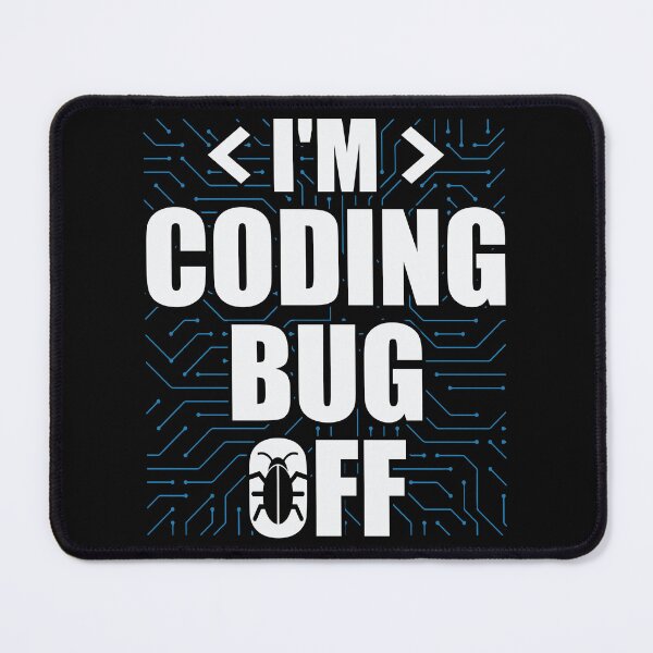 Item preview, Funny developer T-shirt bug off I’m coding designed and sold by BosskaDesign.