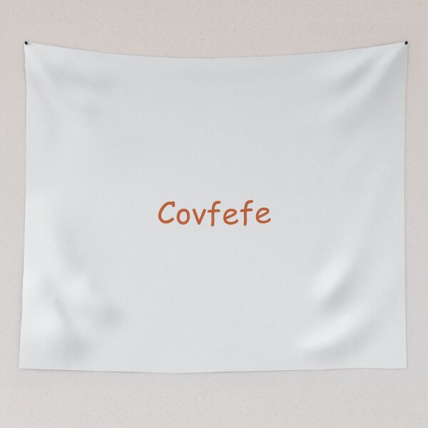 Item preview, Covfefe designed and sold by Bratak.