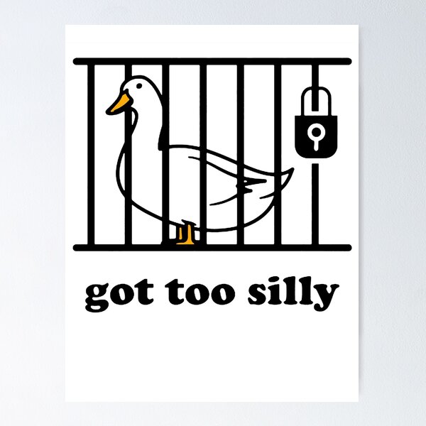 Item preview, GOT TOO SILLY designed and sold by Buntrockstore.