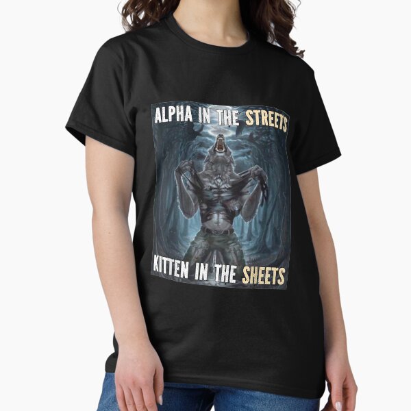Item preview, Alpha In The Streets Funny Cringe Werewolf Meme Wolf designed and sold by VerdePlantTees.