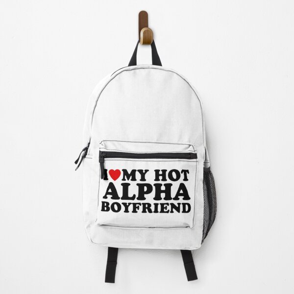 Item preview, I Love My Hot Alpha Boyfriend designed and sold by wildvibe.