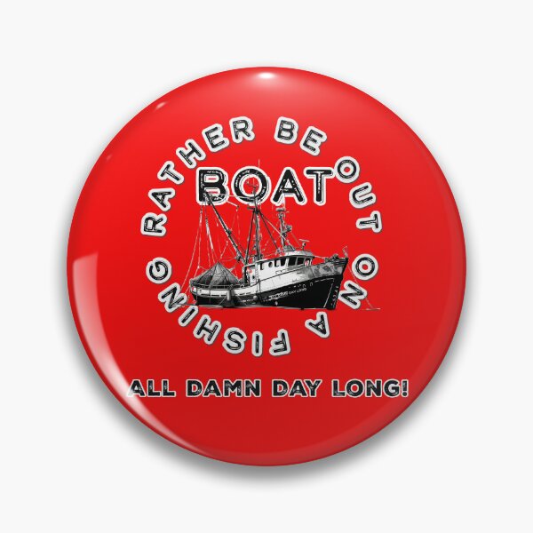 Item preview, I’d rather be out on a fishing boat all damn day long designed and sold by TheBruce77.